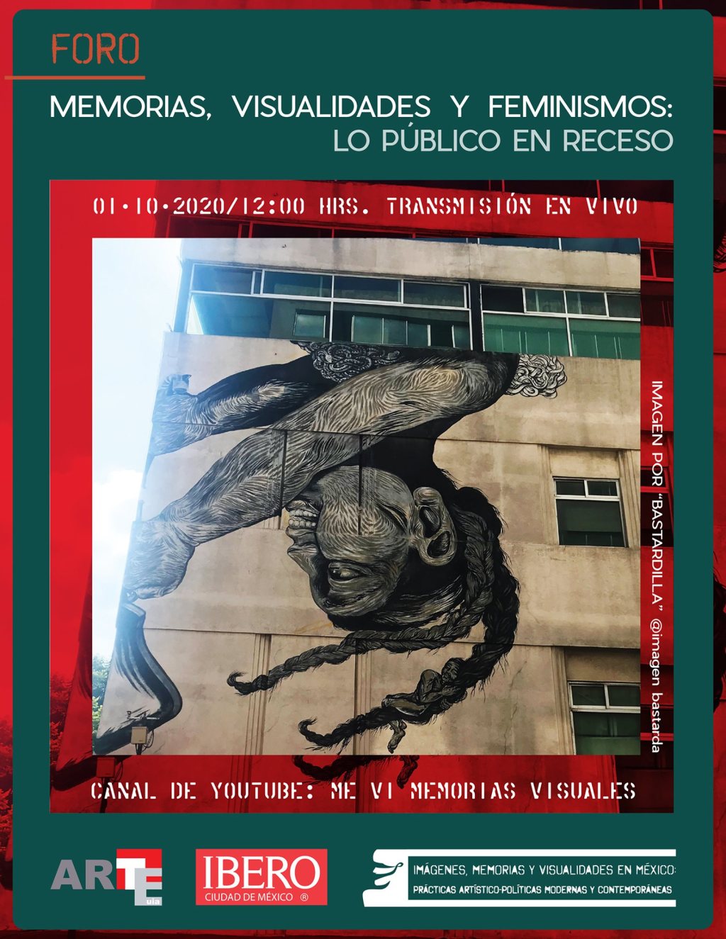 El Departamento de Arte, a través de la Dra. Ana Torres, invita al Foro Memorias, visualidades y feminismos: lo público en&nbsp;receso.