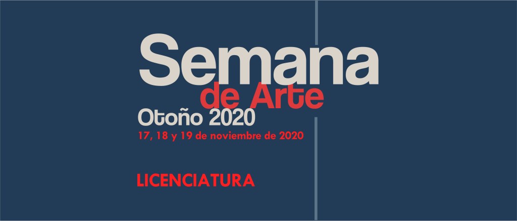 SEMANA DE ARTE IBERO -Otoño20/&nbsp;Licenciatura