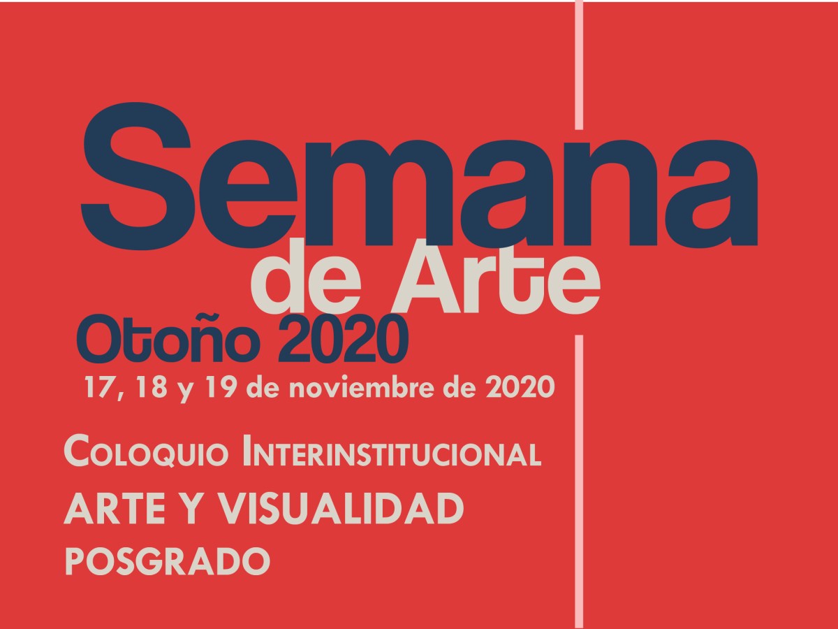 SEMANA DE ARTE IBERO -Otoño20/&nbsp;Posgrado
