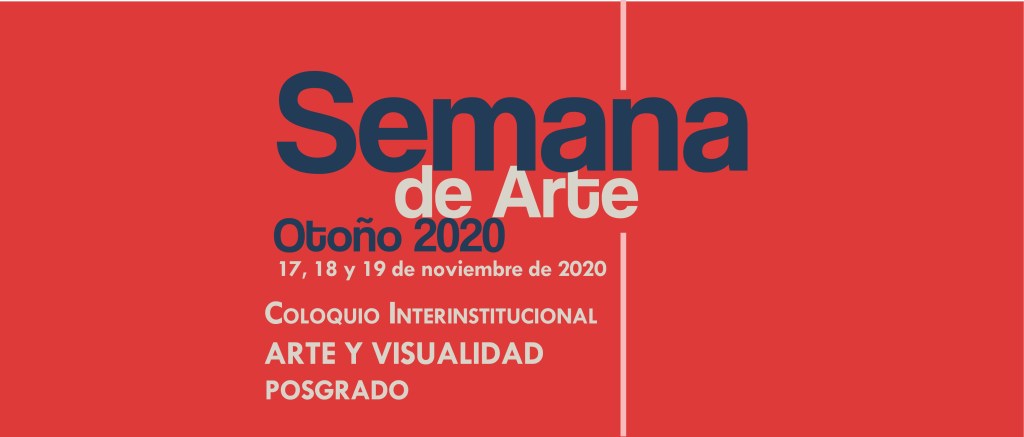 SEMANA DE ARTE IBERO -Otoño20/&nbsp;Posgrado