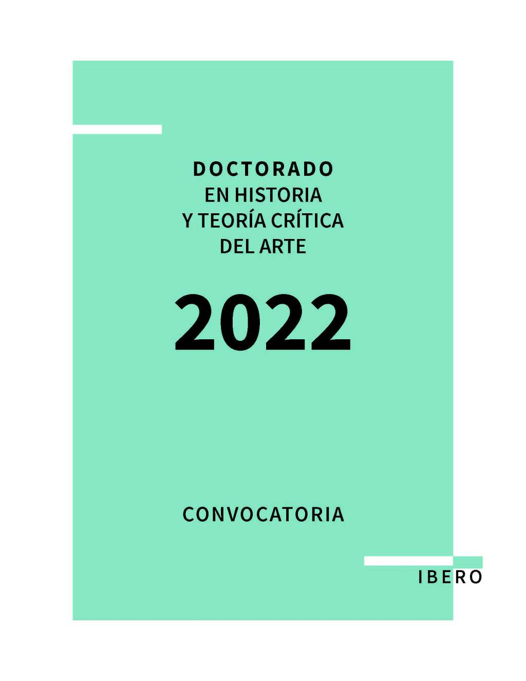 Convocatoria 2022. Doctorado en Historia y teoría Crítica del&nbsp;Arte
